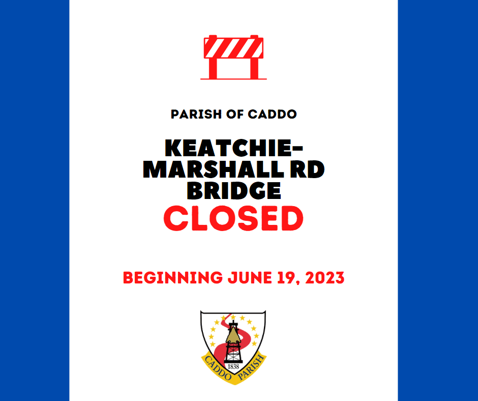 Featured image for “Keatchie-Marshall Road bridge closure to begin June 19”